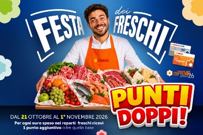 Dal 21 ottobre al 1° novembre, PUNTI DOPPI nei reparti Freschi